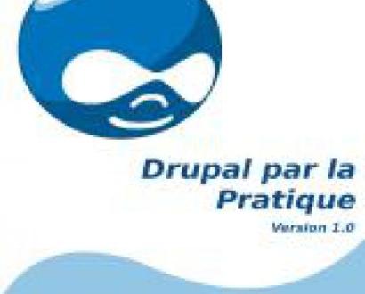Drupal par la Pratique