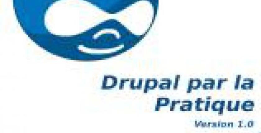 Drupal par la Pratique
